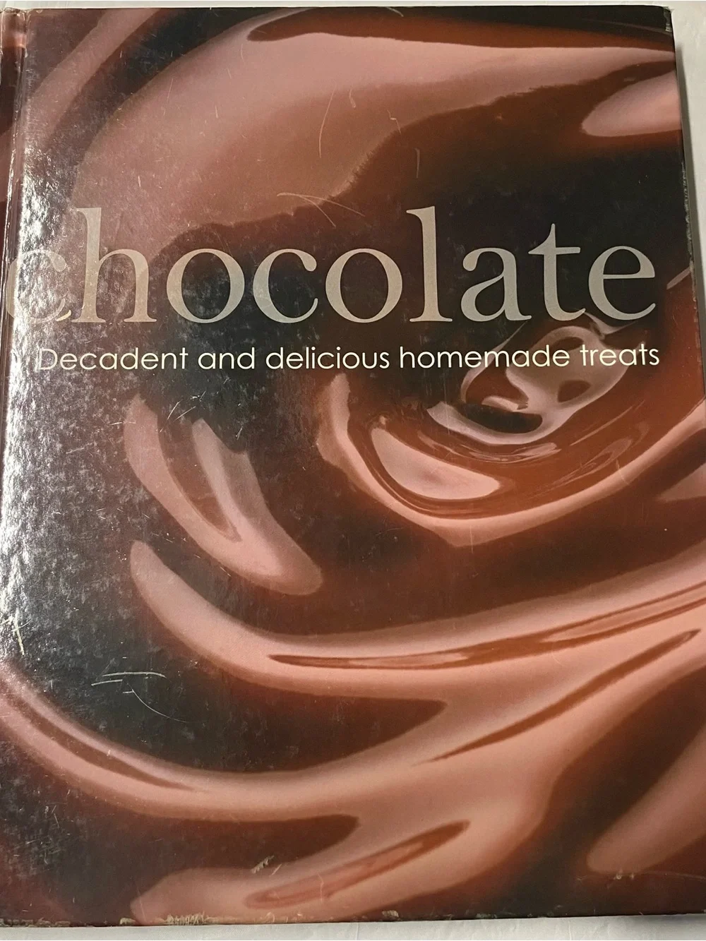 Chocolate Decadent and Delicious Homemade Treats Cookbook Baking